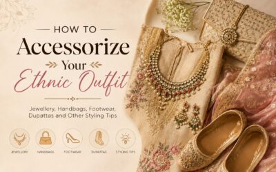 How to Accessorize Your Ethnic Outfit Jewellery, handbags, footwear, dupattas and other styling tips